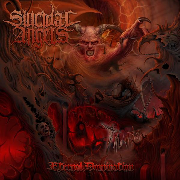  SUICIDAL ANGELS – Eternal Domination 